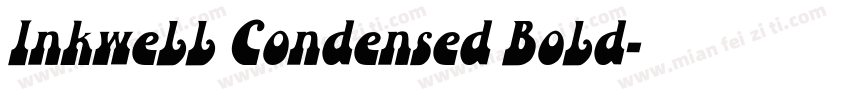 Inkwell Condensed Bold字体转换